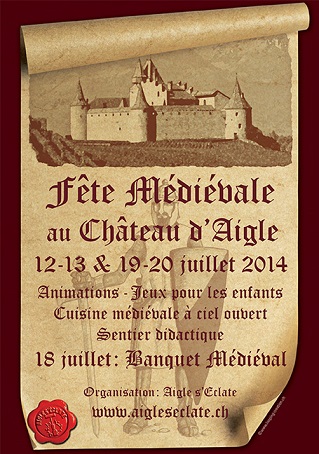© 2014 Fête Médiévale au Château d'Aigle